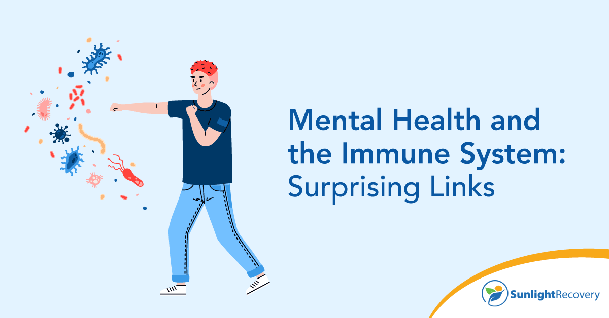 Immune System and Mental Health -Surprising Links