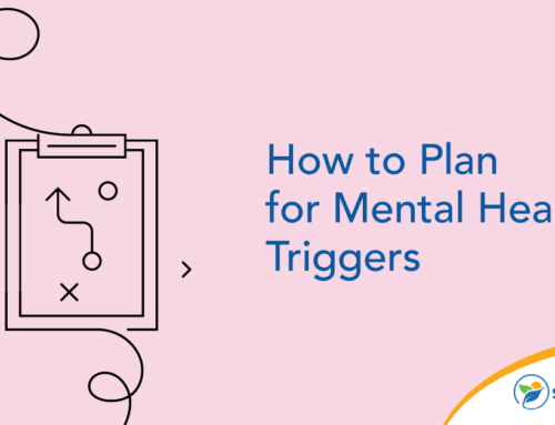 How to Plan in Advance for Mental Health Triggers