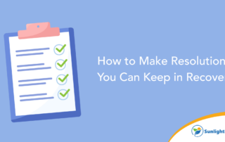 How to Make Resolutions You Can Keep in Recovery