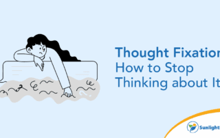 Thought Fixation - How to change