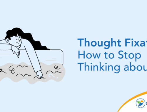 Thought Fixation – How to Stop Thinking about It
